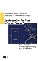 Kevin Lieber Im Hort Oder Zu Hause?