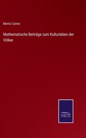 Mathematische Beiträge zum Kulturleben der Völker