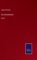 Die Falschmünzer: Band 2