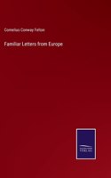 Familiar Letters from Europe