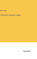 Manual of Systematic History