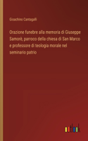 Orazione funebre alla memoria di Giuseppe Samorè, parroco della chiesa di San Marco e professore di teologia morale nel seminario patrio