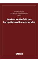 Banken Im Vorfeld Des Europäischen Binnenmarktes
