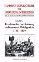 Revolutionäre Erschütterungen Und Erneutes Gleichgewicht
