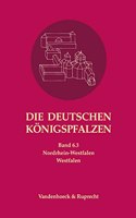 Die Deutschen Konigspfalzen. Band 6: Nordrhein-Westfalen