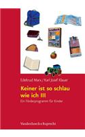 Keiner Ist So Schlau Wie Ich III