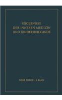 Ergebnisse Der Inneren Medizin Und Kinderheilkunde. Neue Folge / Advances in Internal Medicine and Pediatrics 3