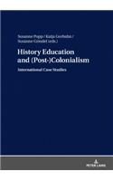 History Education and (Post-)Colonialism