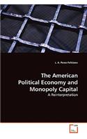 American Political Economy and Monopoly Capital