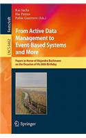 From Active Data Management to Event-Based Systems and More