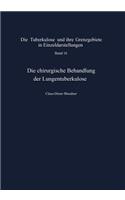 Die Chirurgische Behandlung Der Lungentuberkulose