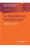 Zur Aktualität Von Ralf Dahrendorf