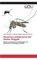 Dinamica poblacional del Aedes Aegypti