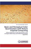 Basic and Perceptual Color Quantization with Nature Inspired Computing