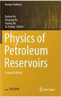 Physics of Petroleum Reservoirs