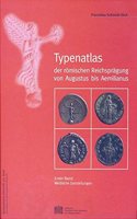 Typenatlas Der Romischen Reichspragung Von Augustus Bis Aemilianus