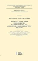 Die Mittelalterlichen Handschriften in Der Bibliothek Des Augustiner Chorherrenstiftes Neustift