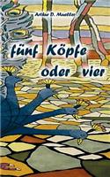 Fünf Köpfe oder vier
