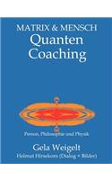 QuantenCoaching: Person, Philosophie und Physik