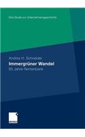 Immergrüner Wandel