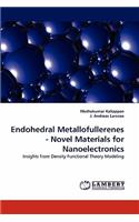Endohedral Metallofullerenes - Novel Materials for Nanoelectronics