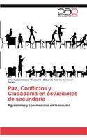 Paz, Conflictos y Ciudadanía en estudiantes de secundaria