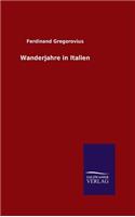 Wanderjahre in Italien