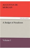 A Budget of Paradoxes, Volume I: (English)