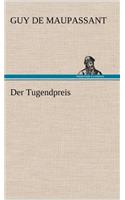 Der Tugendpreis: (German)