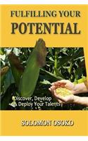 Fulfilling Your Potential