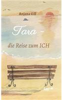Tara - die Reise zum Ich