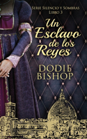Esclavo de los Reyes