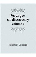 Voyages of Discovery Volume 1