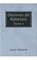 Oeuvres de Rabelais Tome 1