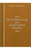 Die Entwicklung Des Griechischen Staates