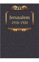 Jerusalem 1918-1920: (English)