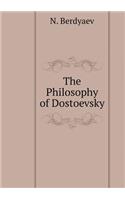 The Philosophy of Dostoevsky