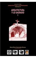vol 4 Arquitectura y lo Sagrado I