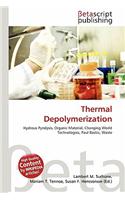 Thermal Depolymerization: (English)