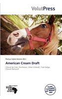 American Cream Draft: (French)