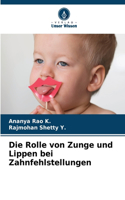 Rolle von Zunge und Lippen bei Zahnfehlstellungen