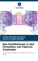 Konfiktionale in den Chroniken von Fabrício Carpinejar