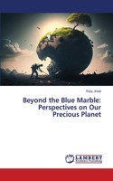 Beyond the Blue Marble
