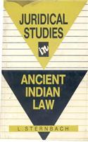 Juridical Studies in Ancient Indian Law