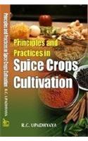 Principles and Practices in Spice Crops Cultivation