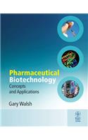 PHARMACEUTICAL BIOTECHNOLOGY: CONCEPTS AND APPLICATIONS