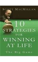 10 Strategies For Winning At Life: The Big Game