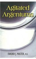 Agitated Argentums