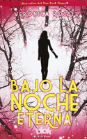 Bajo La Noche Eterna / Through the Ever Night
