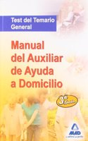 Manual del Auxiliar de Ayuda a Domicilio. Test del Temario General